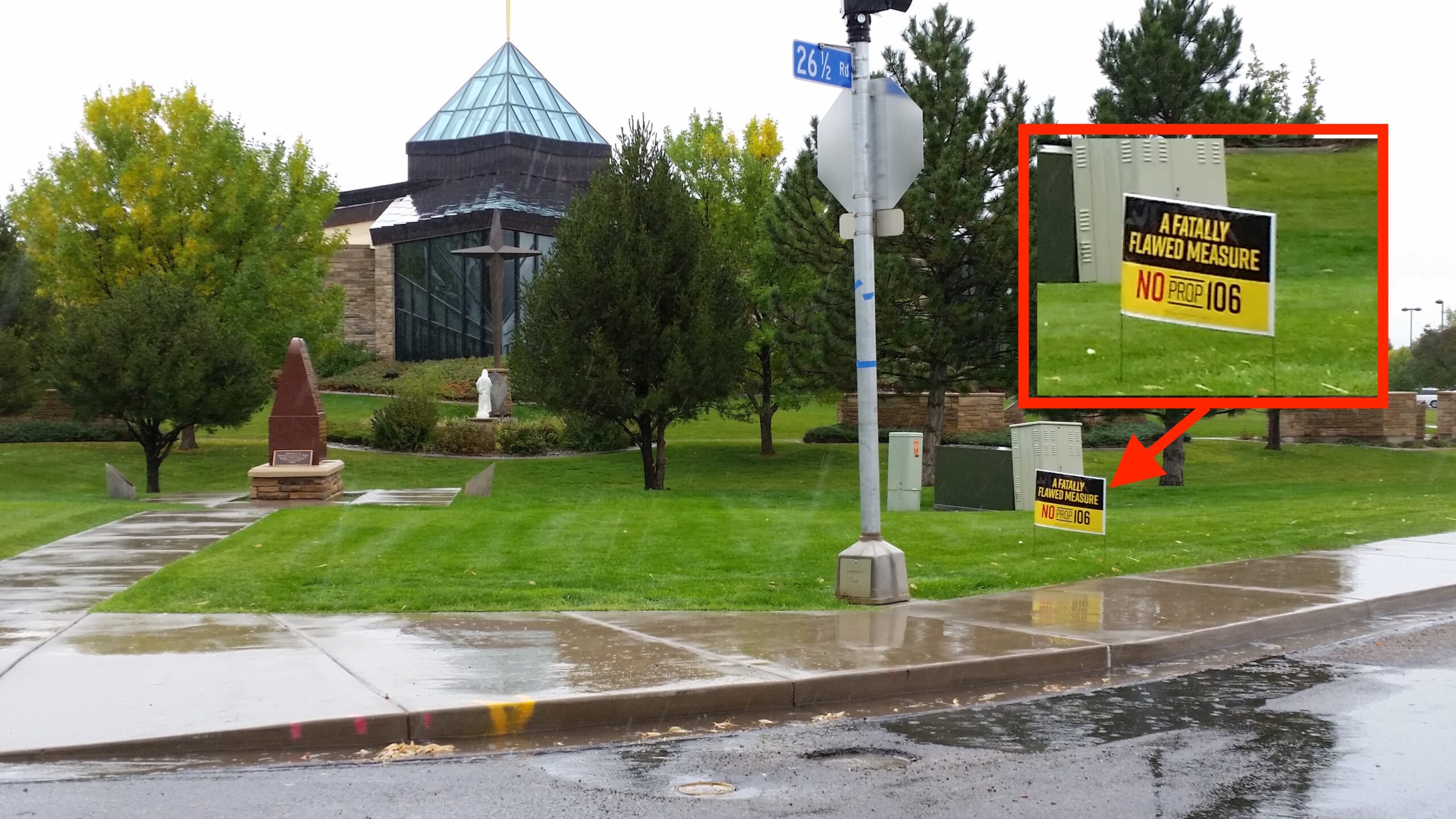 The Immaculate Heart of Mary Church at H and 26 1/2 Roads in Grand Junction is irritating some people in nearby Paradise Hills with their political signs